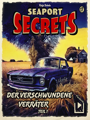 cover image of Seaport Secrets 17--Der verschwundene Verräter Teil 1